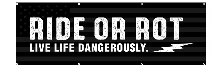 Ride Or Rot Live Dangerously American Ghost Banner 6 Footer!